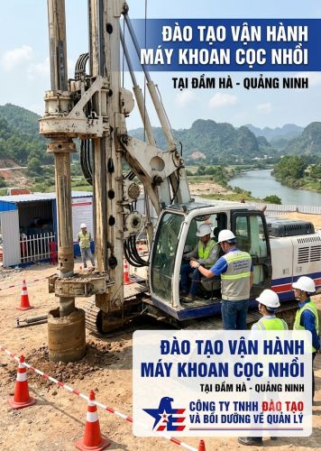 Đào Tạo Vận Hành Máy Khoan Cọc Nhồi Tại Đầm Hà - Quảng Ninh