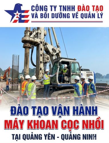 Đào Tạo Vận Hành Máy Khoan Cọc Nhồi Tại Quảng Yên - Quảng Ninh